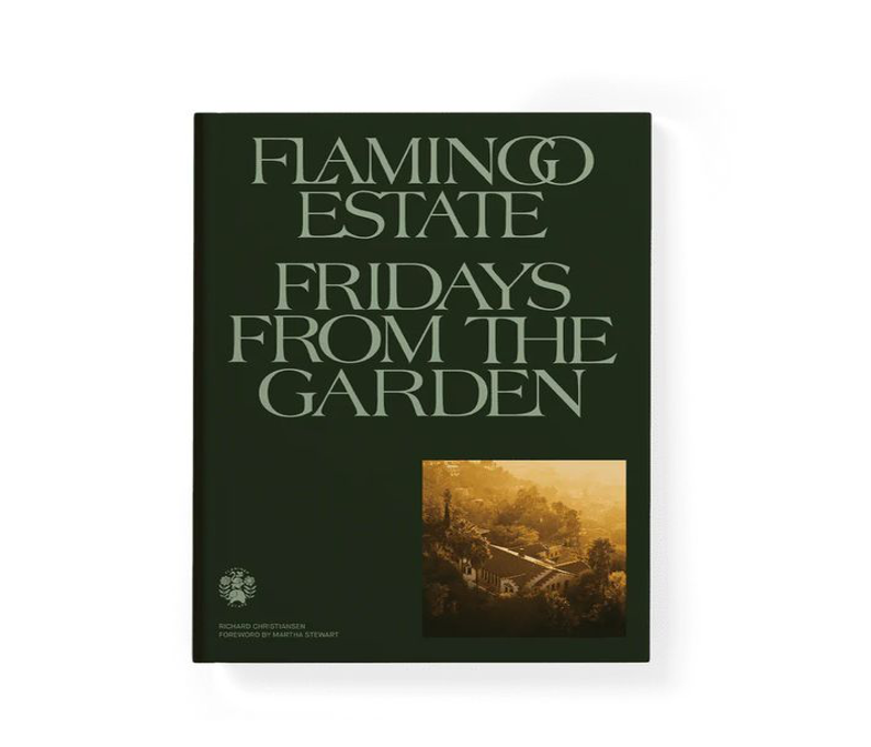 Flamingo Estate Fridays From The Garden Cookbook.