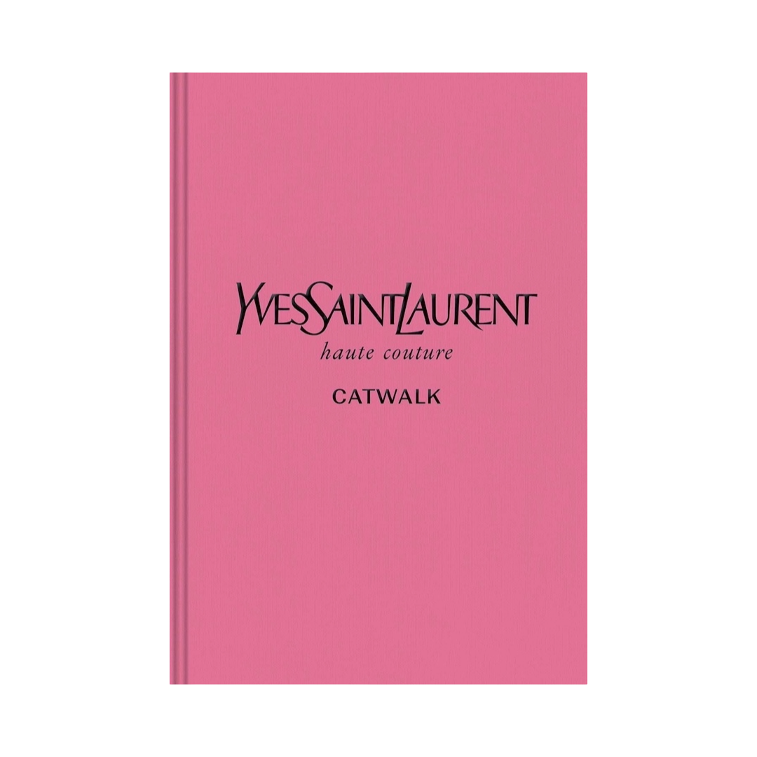 Yves Saint Laurent: The Complete Collections