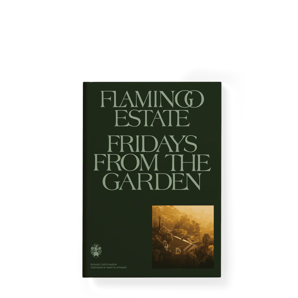 Flamingo Estate Fridays From The Garden Cookbook