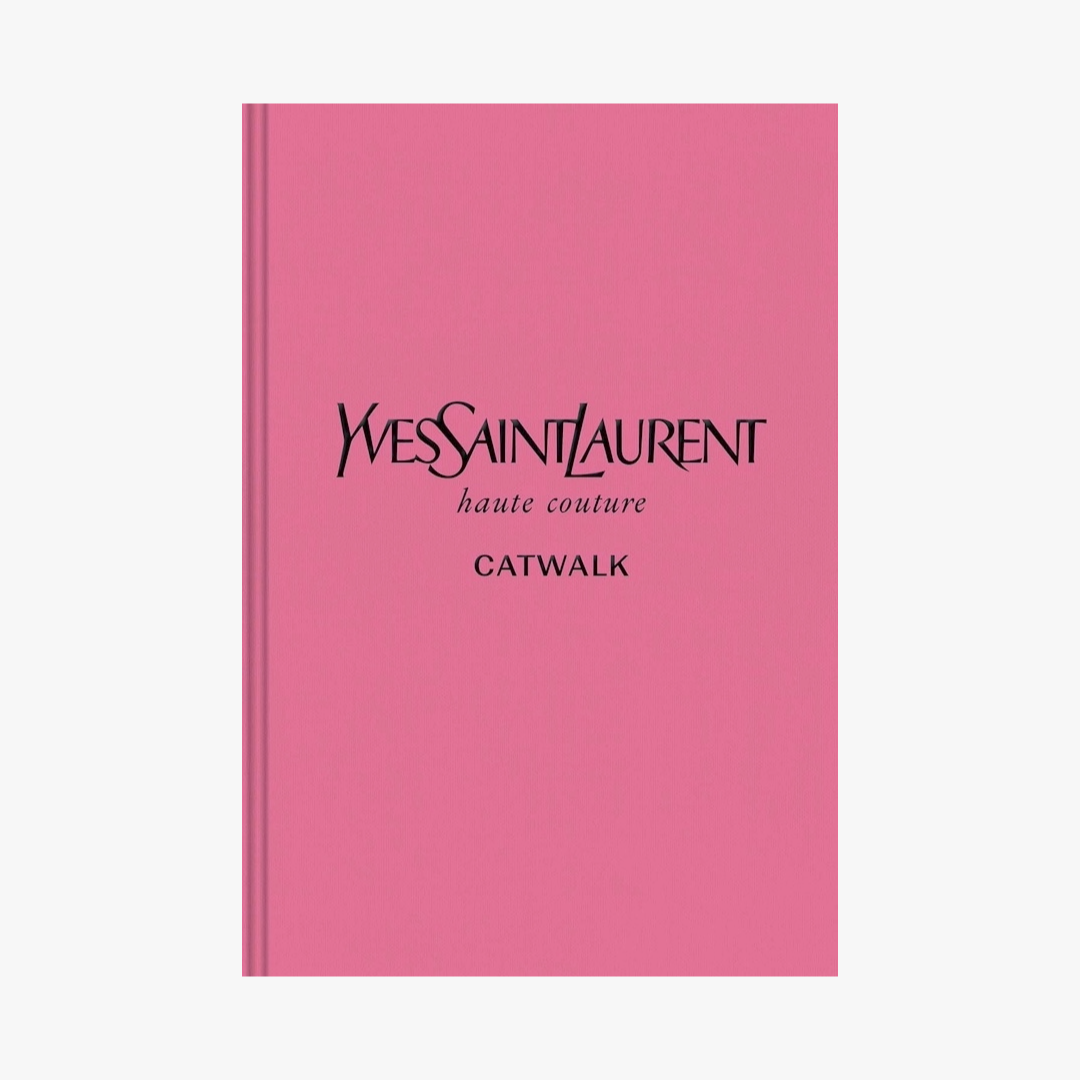 Yves Saint Laurent: The Complete Collections