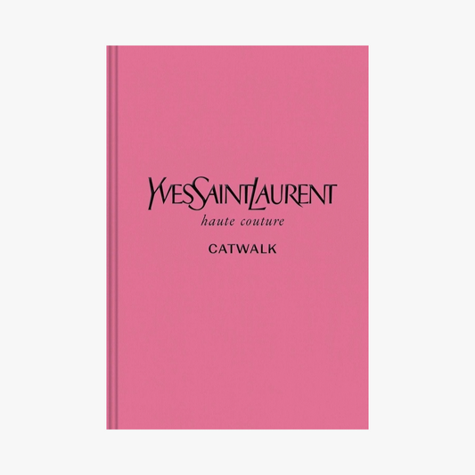 Yves Saint Laurent: The Complete Collections