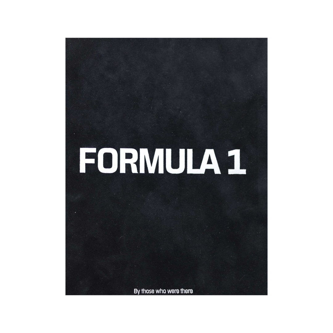 Formula 1: By Those Who Were There