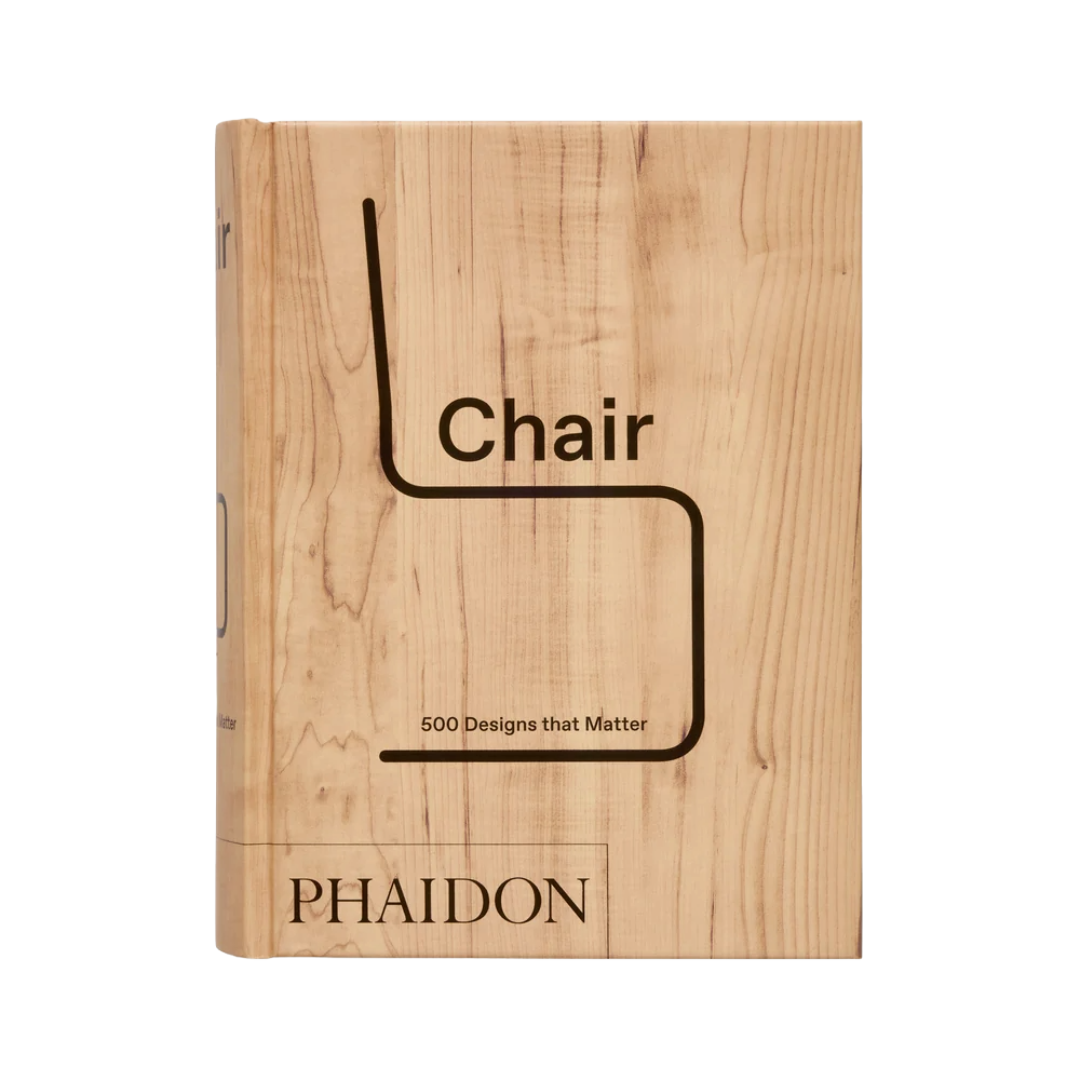 Chair: 500 Designs that Matter