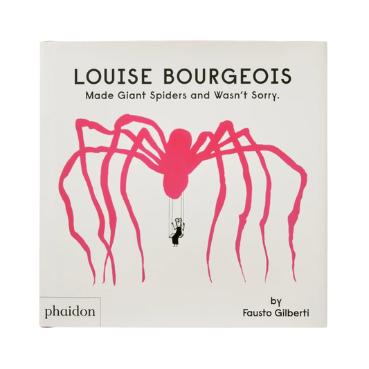 Louise Bourgeois Made Giant Spiders and Wasn't Sorry.